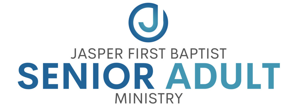 Senior Adult Ministry Jasper First Baptist Church